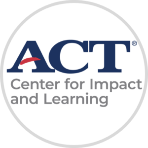 ACT Ctr for Impact & Learning
